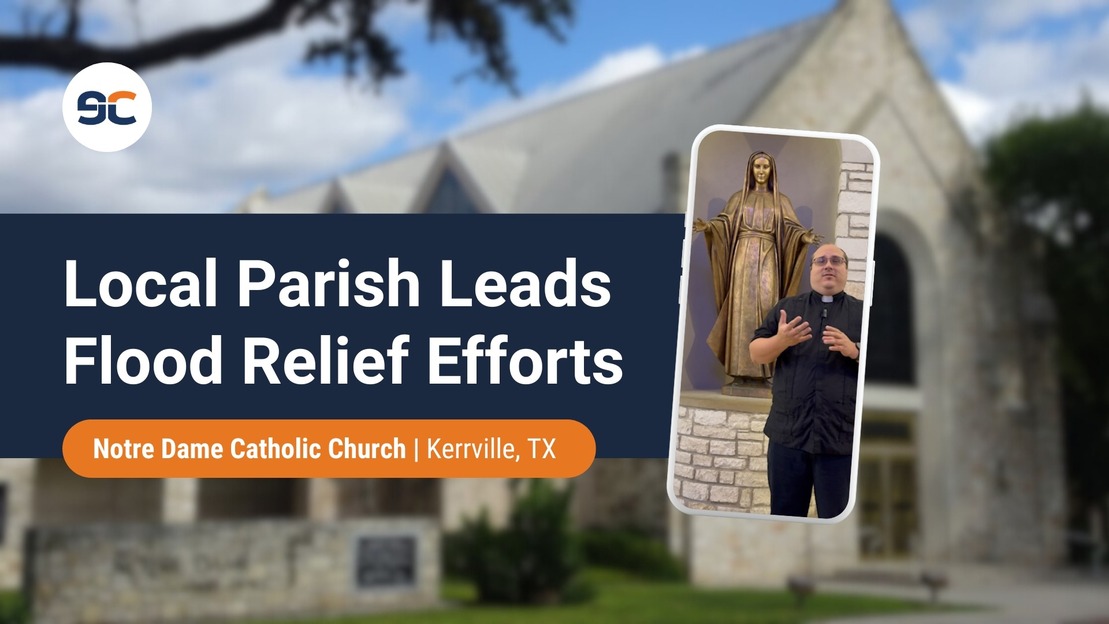 Local Parish Leads Flood Relief Efforts in Kerr County, Texas