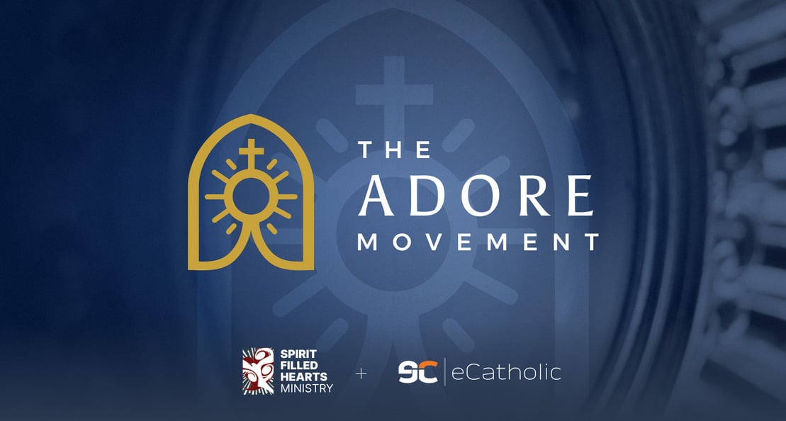 Sparking a Eucharistic Revival: An Inside Look at The Adore Movement