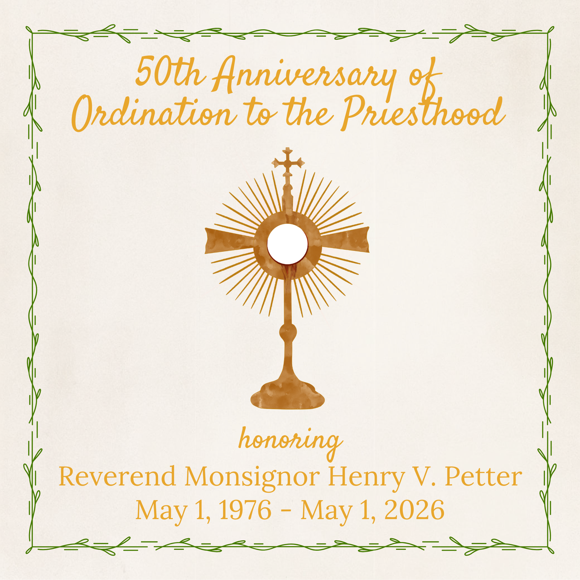 Msgr. Henry 50th Ordination Anniversary Mass & Reception