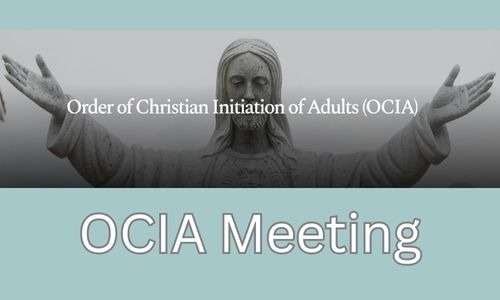 OCIA Meeting (Order of Christian Initiation of Adults)