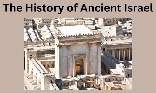 The History of Ancient Israel