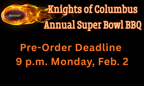 Knights of Columbus Annual Super Bowl BBQ Order Deadline