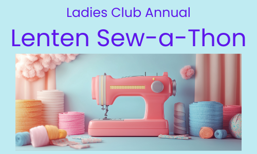 Lenten Sew-a-Thon