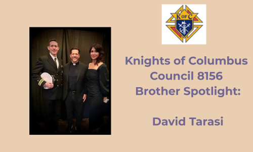 Knights of Columbus Brother Spotlight: David Tarasi