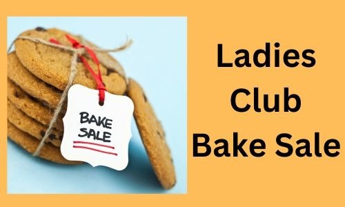 Ladies Club Bake Sale