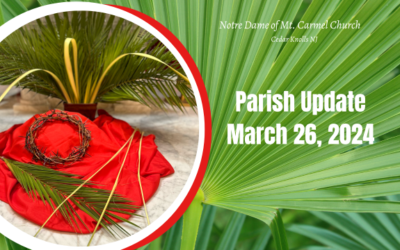 Parish Update: March 26, 2024