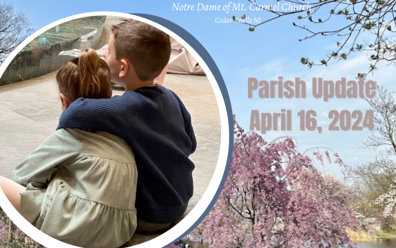 Parish Update: April 16, 2024