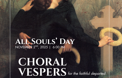 All Souls Day | Vespers for the Souls of the Faithful Departed