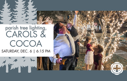 Parish Tree Lighting, Carols & Cocoa