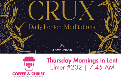 Coffee and Christ Womens Study | Lenten Crux