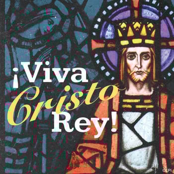 Viva Cristo Rey