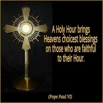 HOUR OF GRACE - Adoration of the Blessed Sacrament