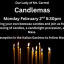 Candlemas- Candle blessing, procession, and Mass with reception to follow