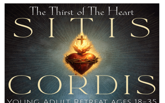 Sitis Cordis Young Adult Retreat