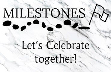 Milestones
