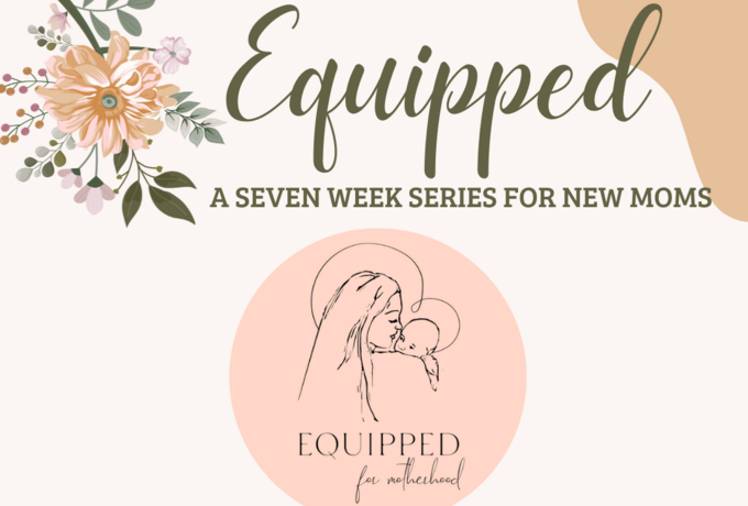 Equipped for Motherhood