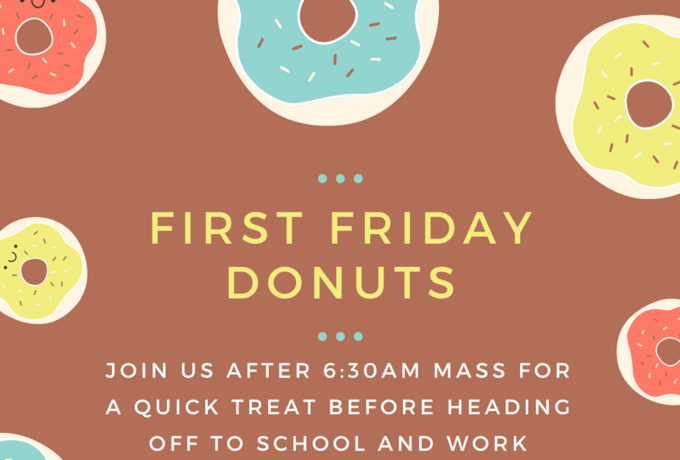 First Friday Mass and Donuts