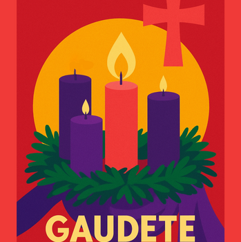 LITURGY CORNER Gaudete Sunday- Rejoice!