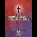 Get Your Catholic Answers Bible Today