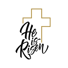 Happy Easter! He is Risen!