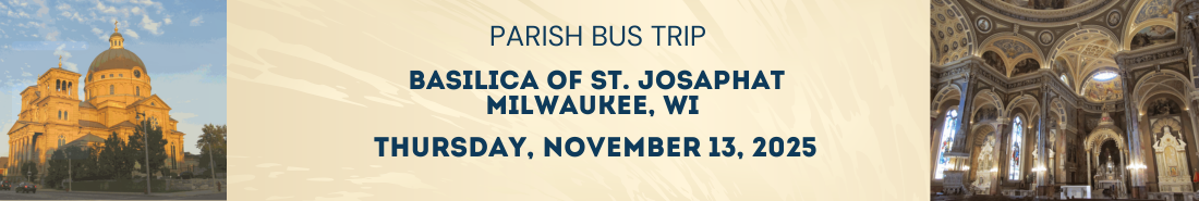 Day Trip to Basilica of St. Josaphat - November 13