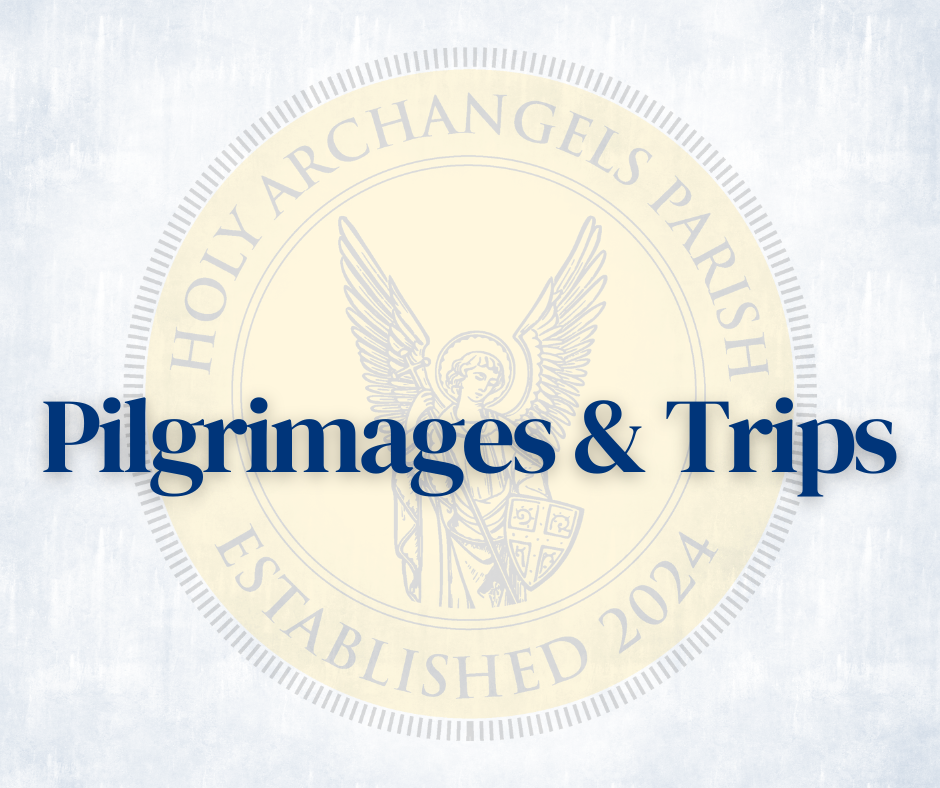 Pilgrimages & Trips