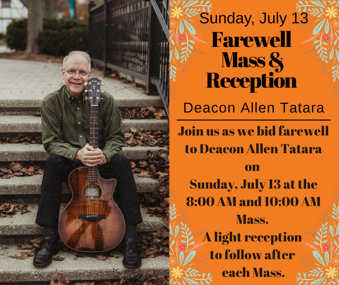 Deaon Allen Tatara Farewell Mass & Reception
