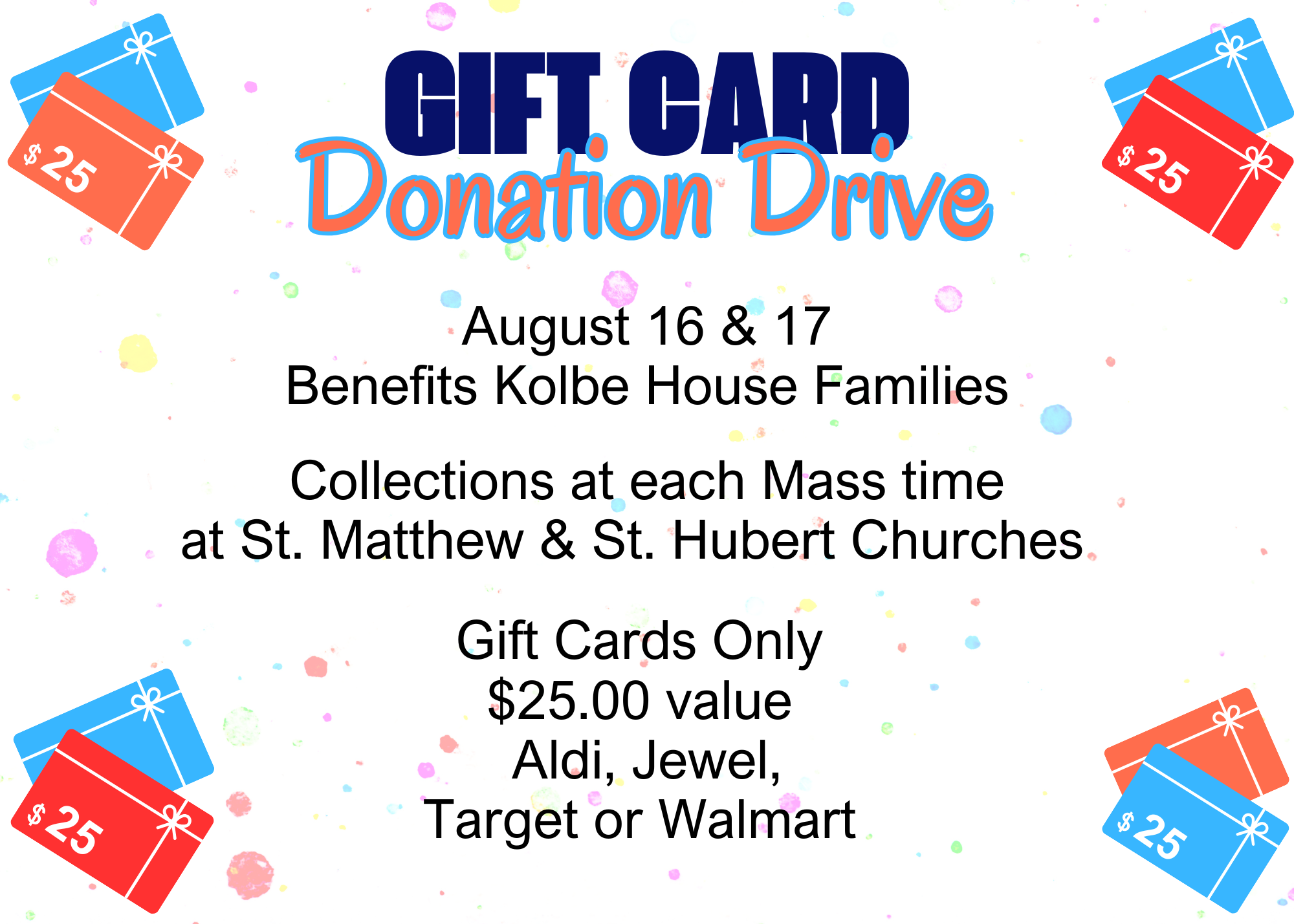 Gift Card Donation Drive for Kolbe House Families August 16 & 17