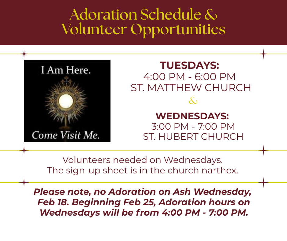 Adoration Schedule & Volunteer Opportunities