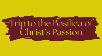 The Shrine of Christ's Passion Parish Trip March 7