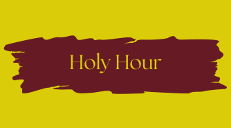 Holy Hour Fridays in Lent