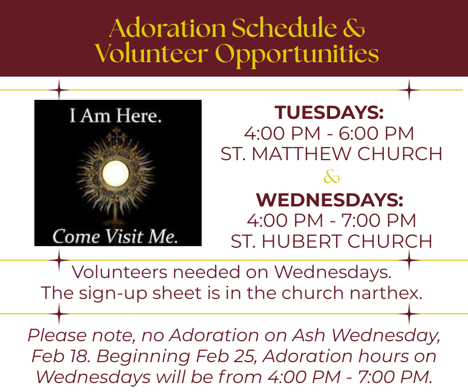 Adoration Schedule & Volunteer Opportunities
