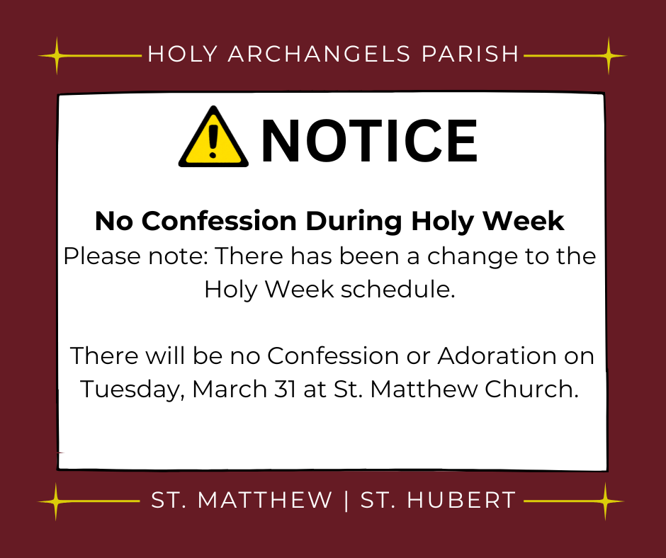 Notice: No Confession or Adoration on Tuesday, March 31
