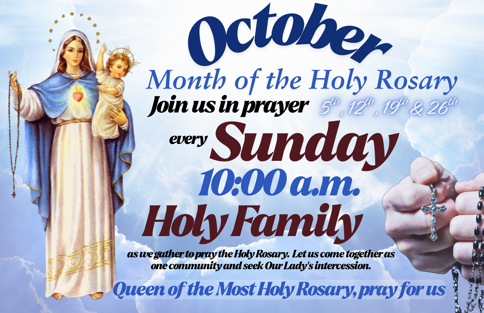 October: Sundays -10:00am- Holy Family!