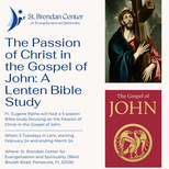 The Passion of Christ in the Gospel of John: A Lenten Bible Study