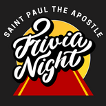 Saint Paul the Apostle Trivia Night