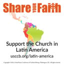 Support the Church in Latin America Annual Appeal