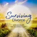 Surviving Divorce: Hope and Healing for the Catholic Family