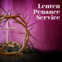 Lenten Penance Service