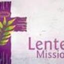 Our Lenten Mission - Save the Dates
