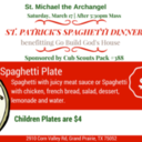St. Patrick's Spaghetti Dinner Fundraiser