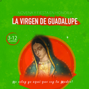 Novena Y Fiesta en Honor a la Virgen de Guadalupe