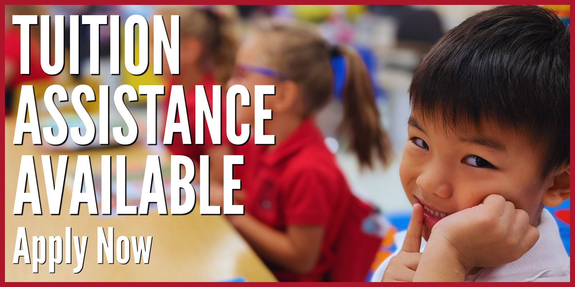 Tuition Assistance Available
