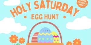 Holy Saturday Egg Hunt