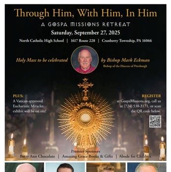 Through Him, With Him, In Him - A Gospa Missions Retreat