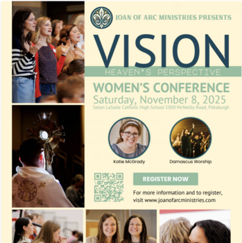 Joan of Arc Ministries' Women's Conference