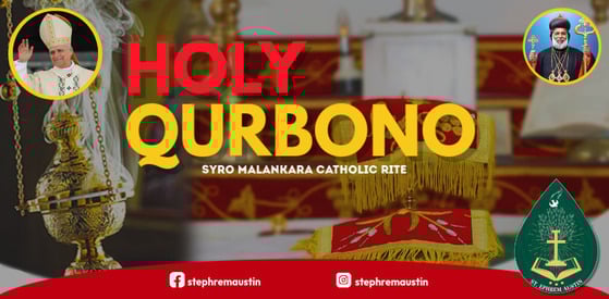 Holy Qurbono (Holy Mass)