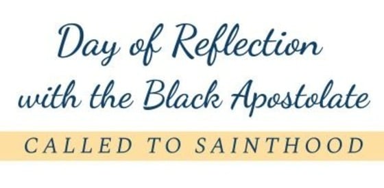 Day of Reflection with the Black Apostolate
