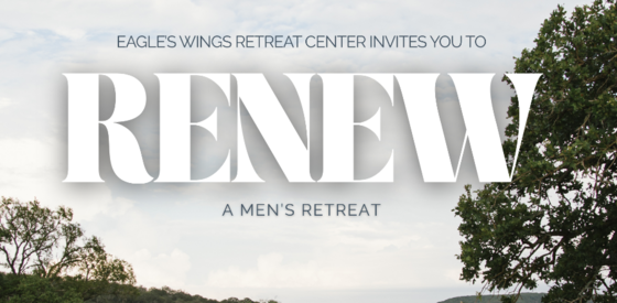 Renew, a retreat for men