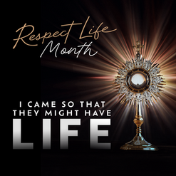 Respect Life Month Begins Today
